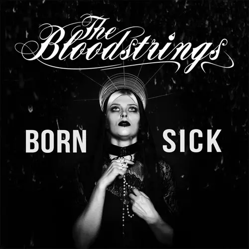 BLOODSTRINGS / BORN SICK (LP)
