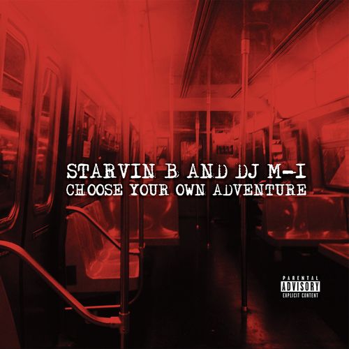 STARVIN B & DJ M-1 / CHOOSE YOUR OWN ADVENTURE 12"