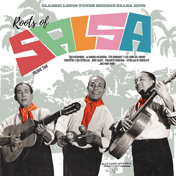 V.A. (ROOTS OF SALSA.) / オムニバス / ROOTS OF SALSA. VOL. 2 - CLASSIC LATIN TUNES BECAME SALSA HITS