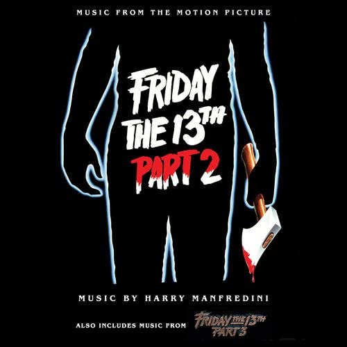 HARRY MANFREDINI / ハリー・マンフレディーニ / Friday The 13th: Part 2 & 3