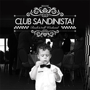 CLUB SANDINISTA! / Rock'n'roll Weekend (7")
