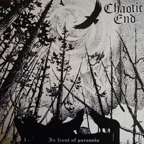 CHAOTIC END / IN FRONT OF PARANOIA (LP)