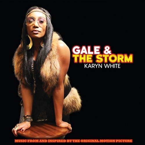 KARYN WHITE / キャリン・ホワイト / GALE & THE STORM / ゲイル・アンド・ザ・ストーム