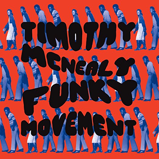 TIMOTHY MCNEALY / ティモシー・マクニーリー / ファンキー・ムーヴメント