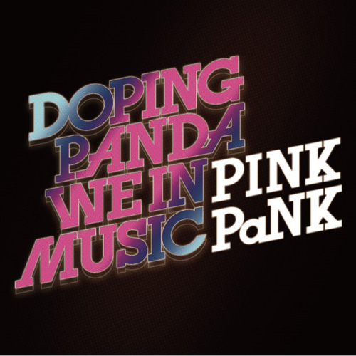 DOPING PANDA / ドーピング・パンダ / WE IN MUSIC / PINK PANK