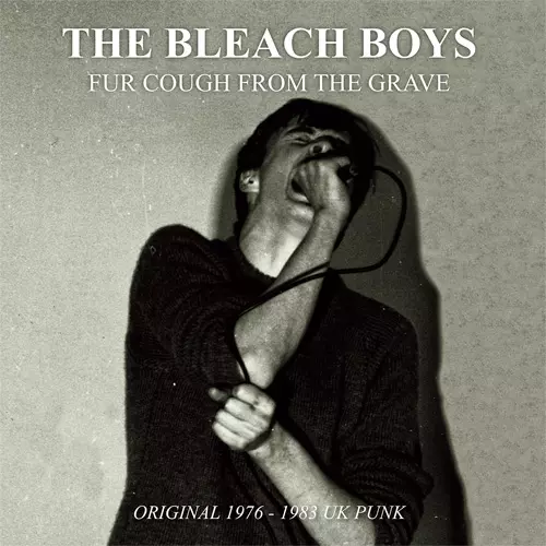 BLEACH BOYS / FUR COUGH FROM THE GRAVE (LP)