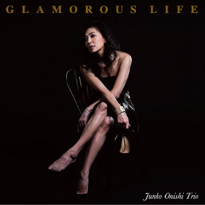 JUNKO ONISHI / 大西順子 / Glamorous Life (LP) / グラマラス・ライフ(LP)