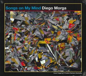 DIEGO MORGA / SONGS ON MY MIND / SONGS ON MY MIND