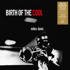 MILES DAVIS / マイルス・デイビス / Birth Of The Cool(LP/180g)