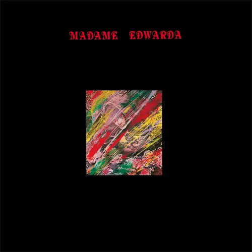 Madame Edwarda / マダム・エドワルダ / 妖精異郷 (再プレス)