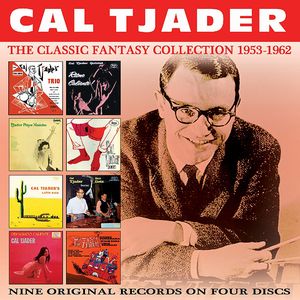 CAL TJADER / カル・ジェイダー / Classic Fantasy Collection: 1953-1962