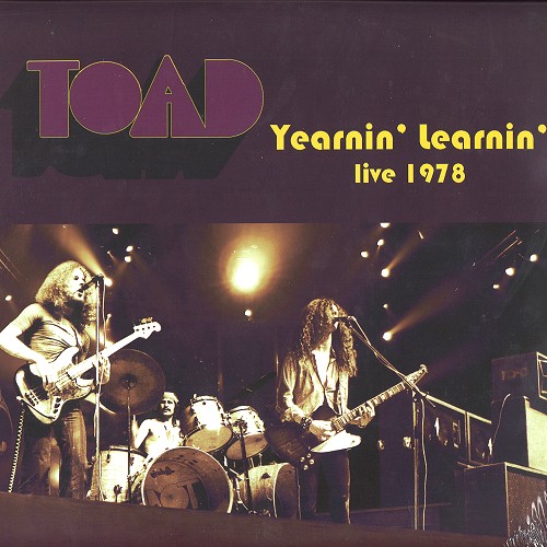 TOAD / トード / YEARNIN' LEARNIN' LIVE 1978 - 180g LIMITED VINYL