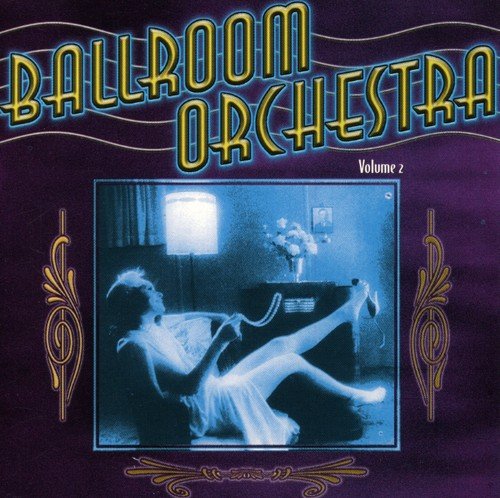 BALLROOM ORCHESTRA / VOLUME 2