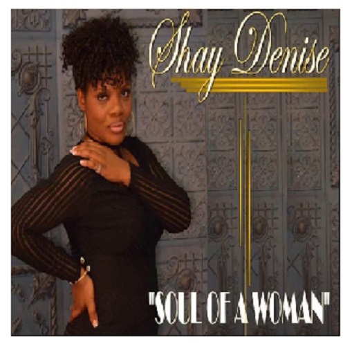 SHAY DENISE / SOUL OF A WOMAN(CD-R)