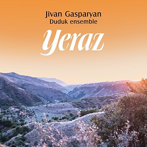 Yeraz Jivan Gasparyan Duduk Ensemble ジヴァン ガスパリアン ドゥドゥク アンサンブル Latin Brazil ディスクユニオン オンラインショップ Diskunion Net