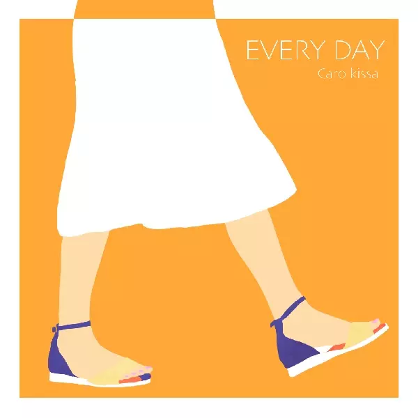 Caro kissa / EVERY DAY