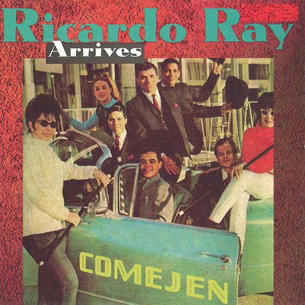 RICARDO RAY / リカルド・レイ / ARRIVES - COMEJEN
