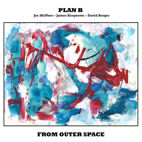PLAN B(JOE MCPHEE) / From Outer Space(LP)