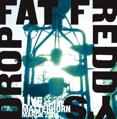 FAT FREDDY'S DROP / ファット・フレディーズ・ドロップ / LIVE AT THE MATTERHORN