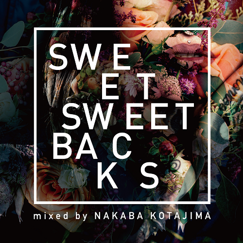 NAKABA KOTAJIMA / SWEET SWEETBACKS