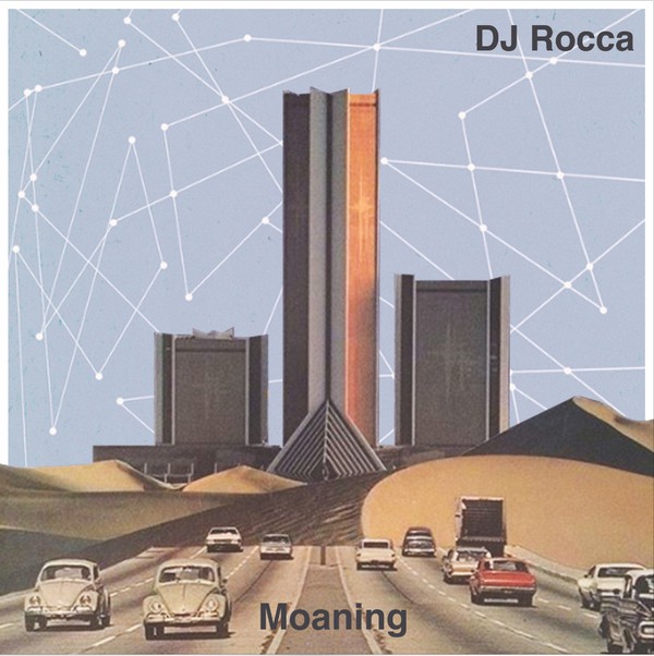 DJ ROCCA / MOANING EP
