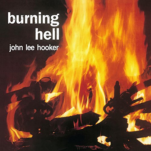 JOHN LEE HOOKER / ジョン・リー・フッカー / BURNING HELL (LP)