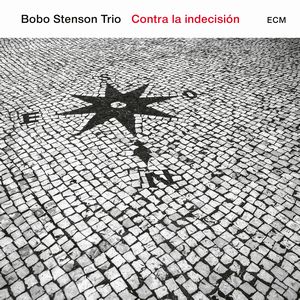 BOBO STENSON / ボボ・ステンソン / Contra La Indecision