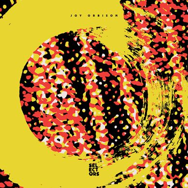 JOY ORBISON / ジョイ・オービソン / SELECTORS 004 (CD)