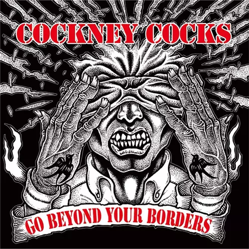 COCKNEY COCKS / GO BEYOND YOUR BORDERS