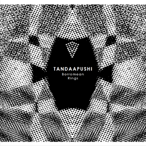TANDAAPUSHI / Borromean Rings