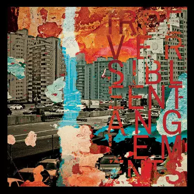 IRREVERSIBLE ENTANGLEMENTS / イリヴァーシブル・エンタングルメンツ / Irreversible Entanglements(LP)