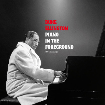 DUKE ELLINGTON / デューク・エリントン / Piano In The Foreground + 9 Bonus Tracks
