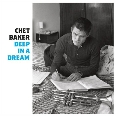 CHET BAKER / チェット・ベイカー / Deep In A Dream