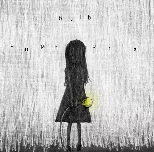 bulb / euphoria