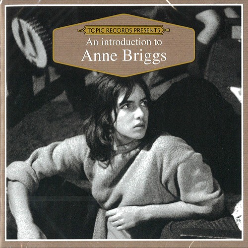 ANNE BRIGGS / アン・ブリッグス / AN INTRODUCTION TO