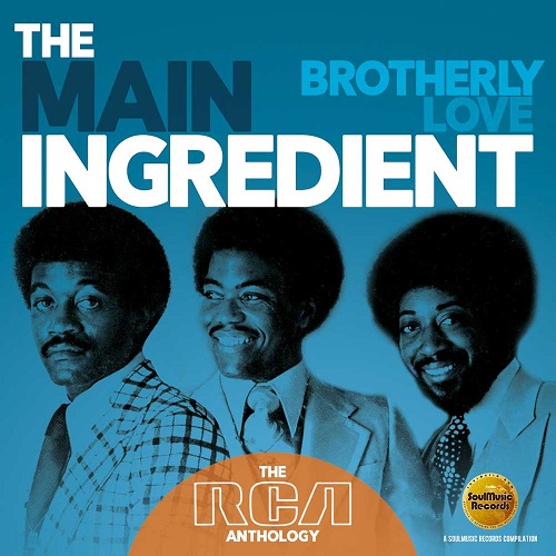 MAIN INGREDIENT / メイン・イングリーディエント / BROTHERLY LOVE - THE RCA ANTHOLOGY (2CD)