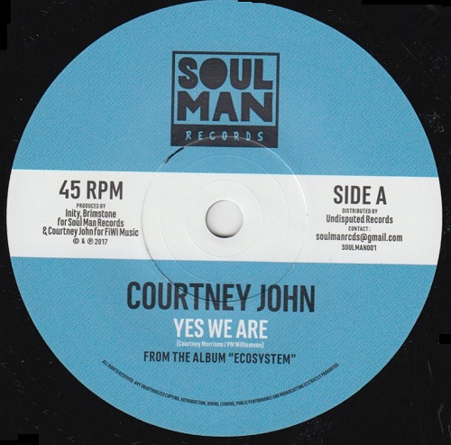 COURTNEY JOHN / YES WE ARE / ALL THE WAY (7")