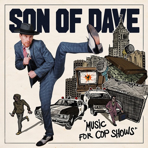 SON OF DAVE / サン・オブ・デイヴ / MUSIC FOR COP SHOWS (LP)
