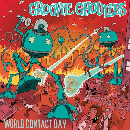 GROOVIE GHOULIES / グルーヴィーグーリーズ / WORLD CONTACT DAY