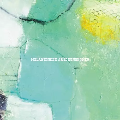 V.A. (MELANCHOLIC JAZZ) / Melancholic Jazz Sunshower