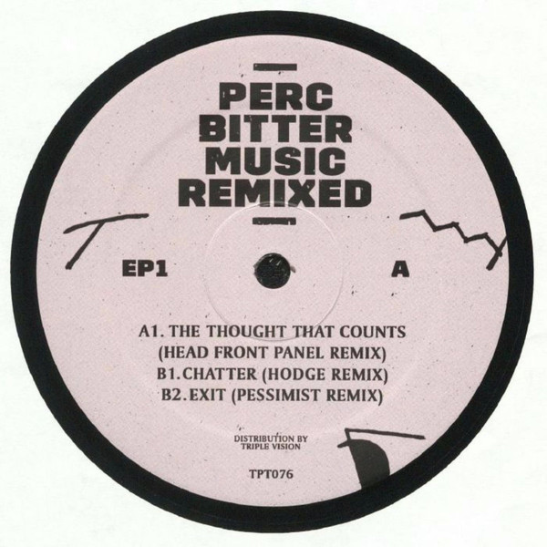 PERC (PERC TRAX) / BITTER MUSIC REMIXED EP1