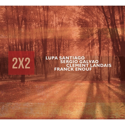 LUPA SANTIAGO, SERGIO GALVAO, CLEMENT LANDAIS, FRACK ENOUF / 2X2