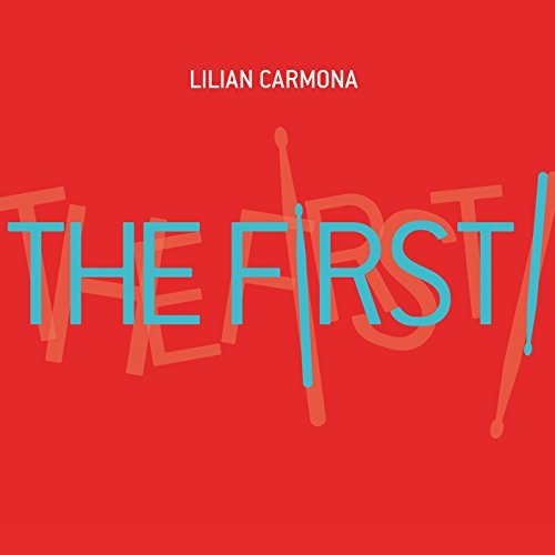 LILIAN CARMONA / リリアン・カルモナ / THE FIRST!