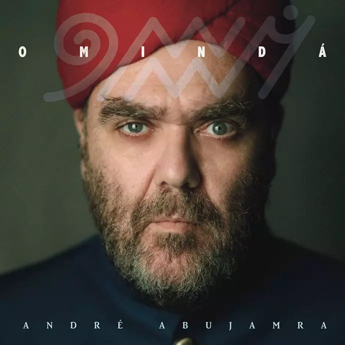 ANDRE ABUJAMRA / アンドレ・アブジャムラ / OMINDA