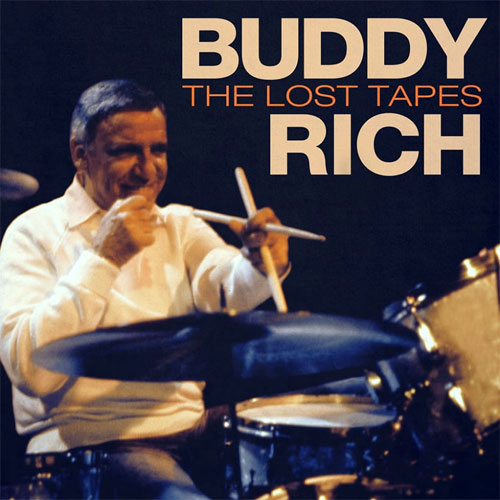 BUDDY RICH / バディ・リッチ / Lost Tapes(LP/180g)