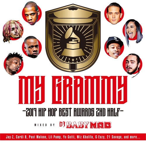 DJ BABY MAD / My Grammy -2017 Hip Hop BEST AWARDS 2ND HALF-
