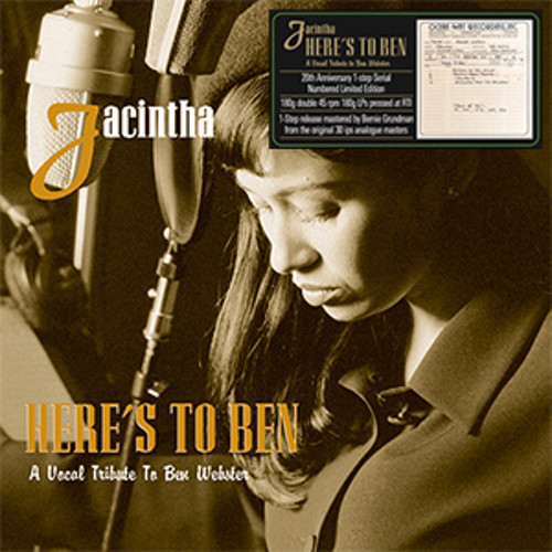 JACINTHA / ジャシンタ / Here's to Ben: A Vocal Tribute to Ben Webster  ( One-Step 180g - 45 RPM - Limited Numbered Edition) 
