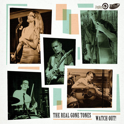 REAL GONE TONES / WATCH OUT! (7")