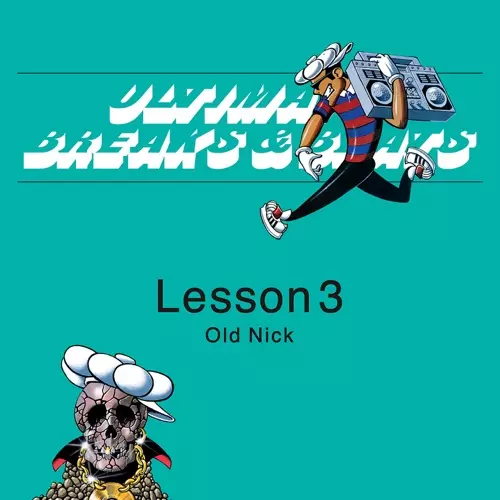ULTIMATE BREAKS & BEATS -Lesson 3-/DJ HASEBE aka OLD NICK/DJハセベ