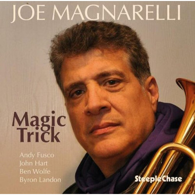 JOE MAGNARELLI / ジョー・マグナレリ / Magic Trick